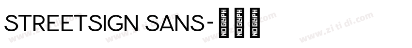 streetsign sans字体转换 streetsign sans字体转换